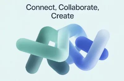 Connect, collaborate, create